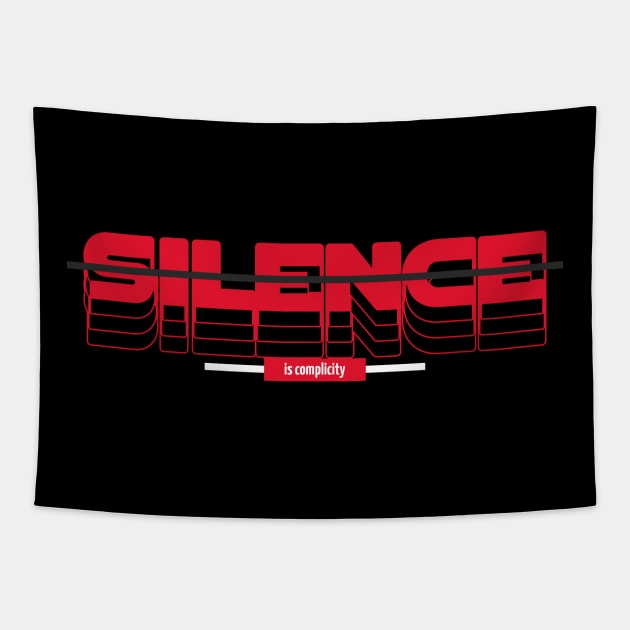 Silence Is Complicity Stop The Violence Ceasefire Now peace Tapestry by Tip Top Tee's