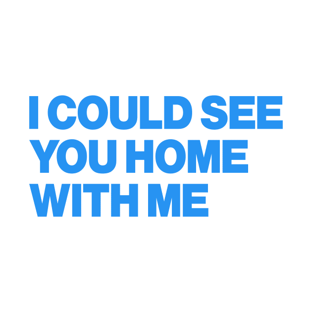 I Could See You Home With Me by Indie Pop