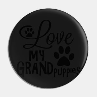 Fun Dog Gifts and Ideas - Love my Grandpuppies Pin