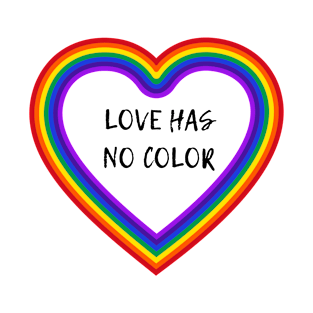 Love has no color T-Shirt