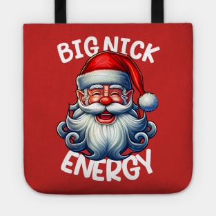 big nick energy sweatshirt, funny vintage santa claus funny ugly sweater Tote