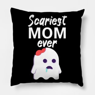 Scariest mom ever Pillow