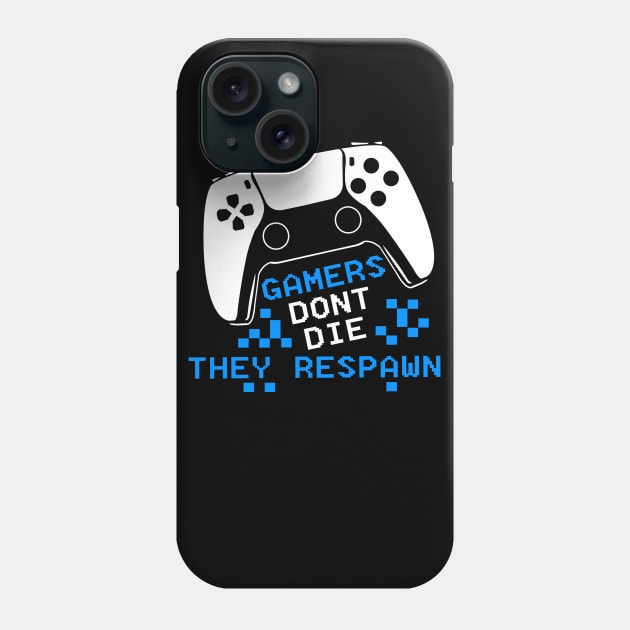 GAMERS DON'T DIE Phone Case by Johnthor