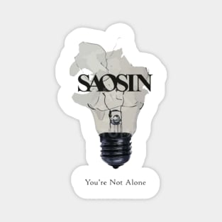 Saosin You're Not Alone Lightbulb Magnet
