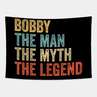 Bobby the man the myth the legend Tapestry