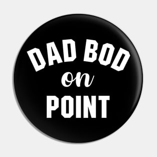 Dad Bod On Point Pin