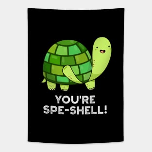 You're Spe-shell Cute Animal Tortoise Pun Tapestry