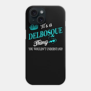 DELBOSQUE Phone Case