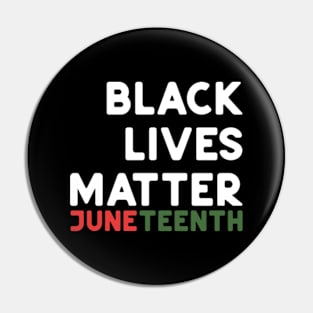 JuneTeenth Black Lives Matter Pin