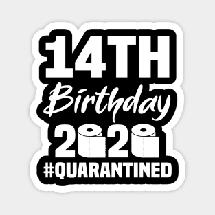 14th Birthday 2020 Quarantined Magnet