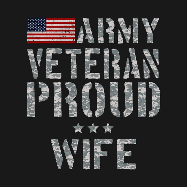 Army Veteran Proud Wife by andytruong