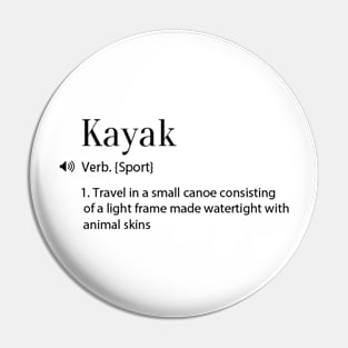 Kayaking Definition Gift Pin