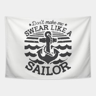 Don't Make Me Swear Like A Sailor Logo Humour Funny Tapestry