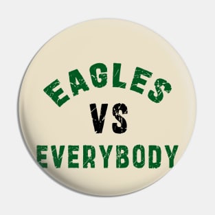 Eagles Football vs everybody: Newest "Eagles vs Everybody" design for Philadelphia Eagles Football lovers Pin