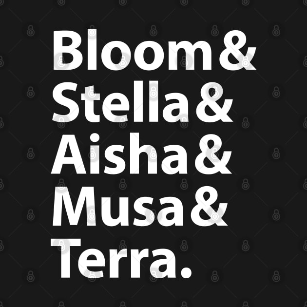 Bloom & Stella & Aisha & Musa & Terra by BadCatDesigns