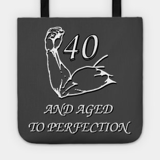 40 And Aged To Perfection Tote