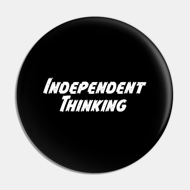 Independent Thinking is a motivational saying gift idea Pin by star trek fanart and more