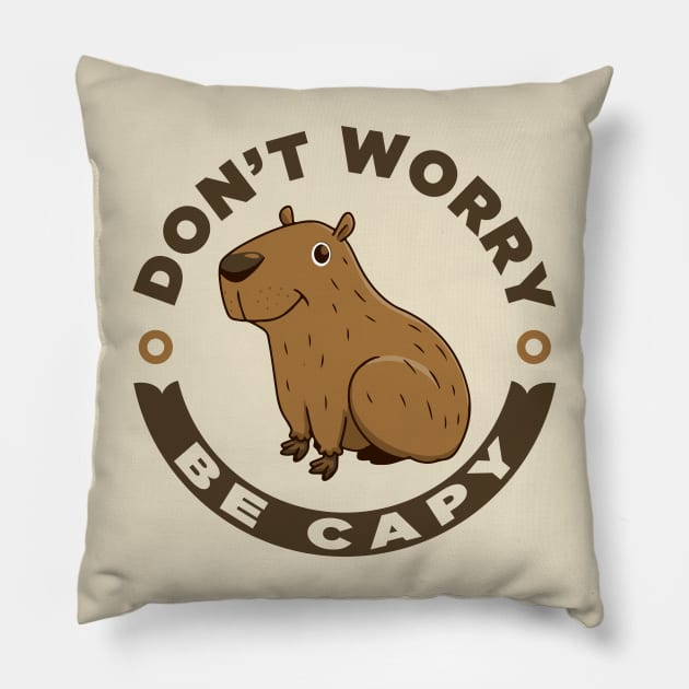 Don't Worry Be Capy Pillow by Alema Art