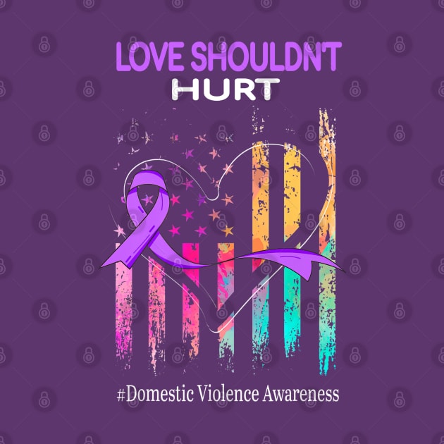 Love Shouldn't Hurt Domestic Violence Awareness Purple by Donebe
