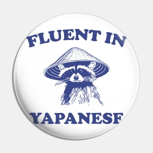 Fluent in Yapanese Shirt, Unisex Tee, Meme T Shirt, Funny T Shirt, Vintage Drawing T Shirt, Racoon Shirt, Animal Shirt, Sarcastic Pin