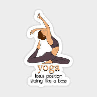 YOGA - Lotus position sitting like a boss Magnet