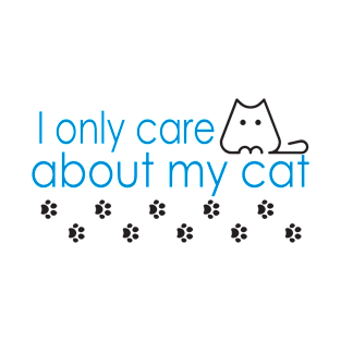 I only care about my cat T-Shirt