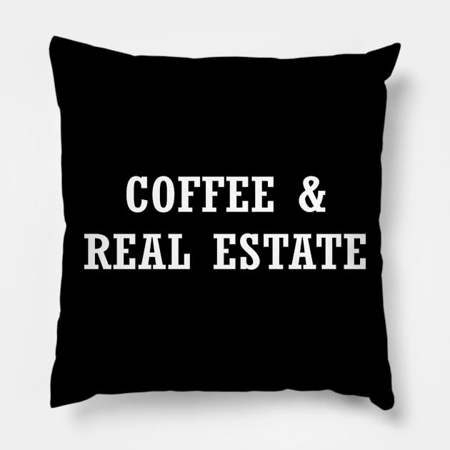 Coffee and Real Estate Pillow by Jhonson30