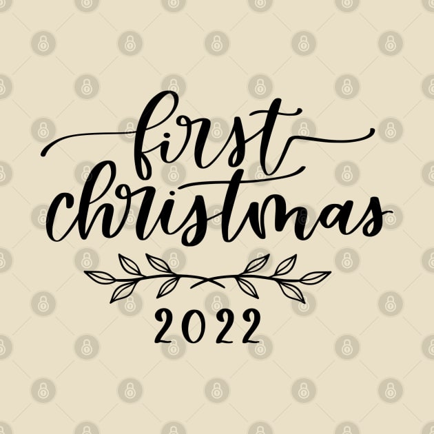 First Christmas 2022 by Likeable Design