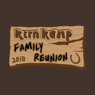 Kern Family Reunion 2018 T-Shirt