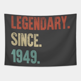 Retro Vintage 70th Birthday Legendary Since 1949 Tapestry