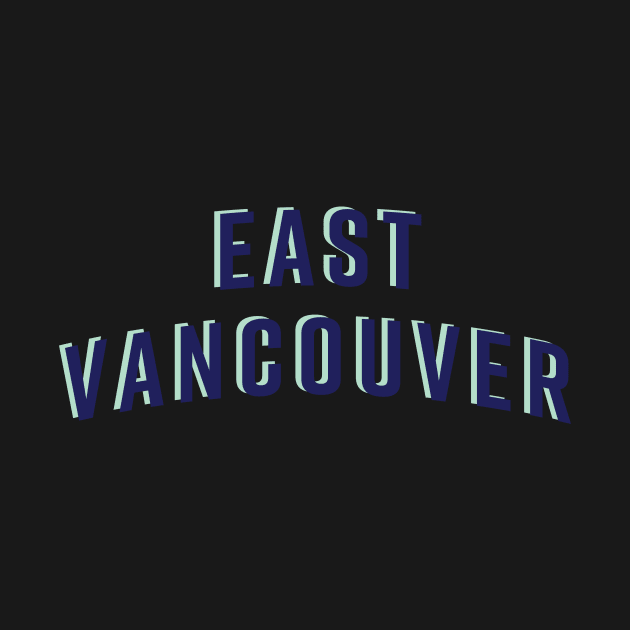 East Vancouver by TRNCreative