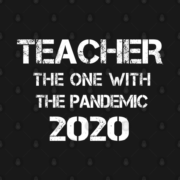 Teacher The One With The Pandemic 2020 by Wesley Mcanderson Jones