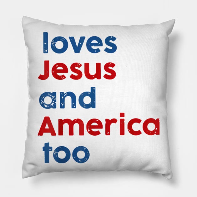 Loves Jesus and America Too Pillow by Kreigcv Kunwx