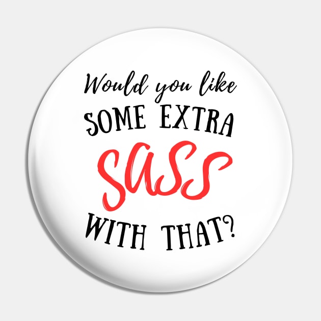 Would you like some extra SASS with that? Pin by Distinct Designz