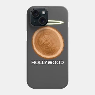 hollywood funny text Phone Case