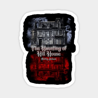 The Haunting Of Hill House Design Shirley Jackson Magnet