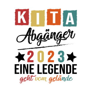 Kinder Kita Abgänger 2023 Schulkind Einschulung Schule Letzter Tag T-Shirt