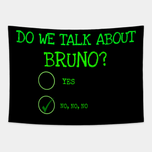 Do We Talk About Bruno ?, We Don’t Talk About Bruno Tapestry