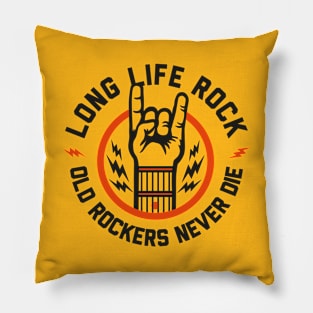 Long Life to Rock And Roll Pillow