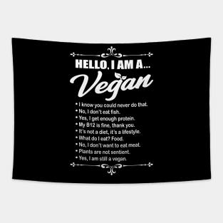 Hello I Am A Vegan Gift Tapestry