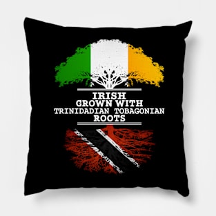 Irish Grown With Trinidadian Tobagonian Roots - Gift for Trinidadian Tobagonian With Roots From Trinidad and Tobago Pillow