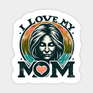 I love my mom Magnet