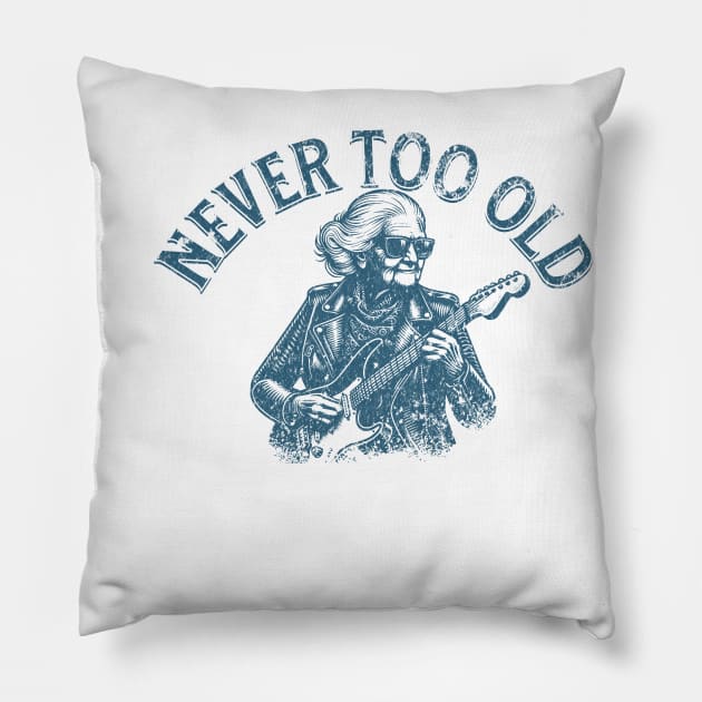 Never too old to rock Pillow by Maison de Kitsch