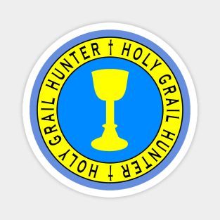 Holy Grail Hunter Magnet