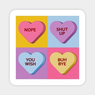 Mean Candy Hearts for Valentines Day Magnet