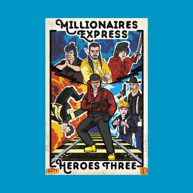 Heroes Three Millionaires Express by KF_Carlito