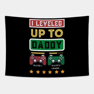 I Leveled Up To Daddy 2021 Funny Soon To Be Dad Tapestry