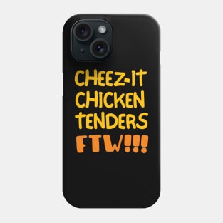 Cheez-it chicken tenders for the win! Phone Case