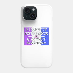 Respect Exsistence or Expect Resistance, Drag Pride Flag Phone Case