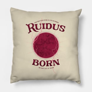 Ruidus Born Pillow